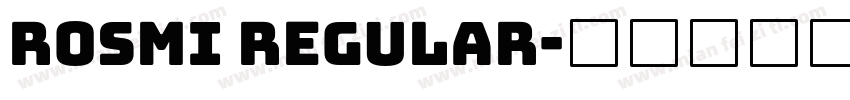 rosmi Regular字体转换
